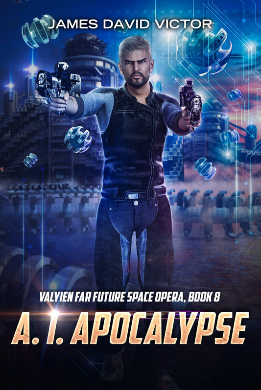 A. I. Apocalypse (Valyien Far Future Space Opera Book 8) - Kindle/eBook